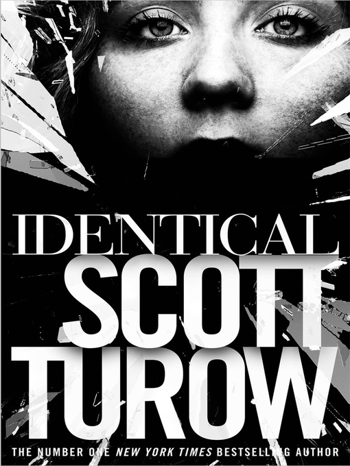 Title details for Identical by Scott Turow - Wait list